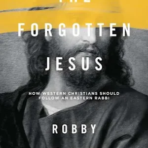 eBook - The Forgotten Jesus - Bible Study Book Limited Edition