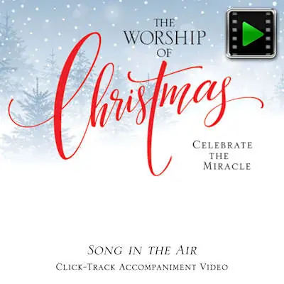 Song in the Air - Downloadable Click-Track Accompaniment Video Time-Limited