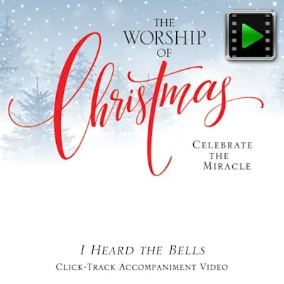 Trending I Heard the Bells - Downloadable Click-Track Accompaniment Video