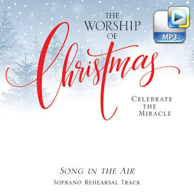 Song in the Air - Downloadable Soprano Rehearsal Track Fan Favorite