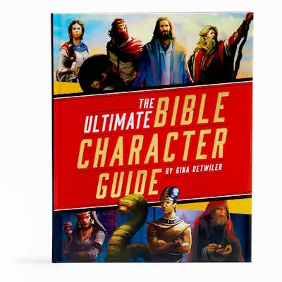 The Ultimate Bible Character Guide Last Chance
