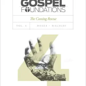 eBook - Gospel Foundations - Volume 4 - Bible Study Book Last Chance