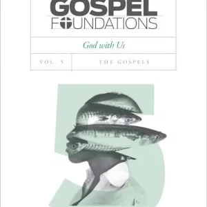 Same Day Shipping eBook - Gospel Foundations - Volume 5 - Bible Study Book