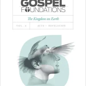 While Supplies Last eBook - Gospel Foundations - Volume 6 - Bible Study Book