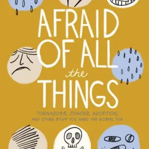 Exclusive Offer eBook - Afraid of All the Things