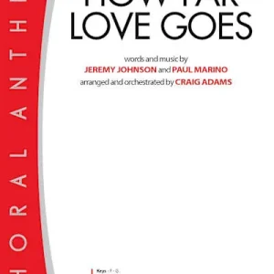 Affordable How Far Love Goes - Downloadable Orchestration