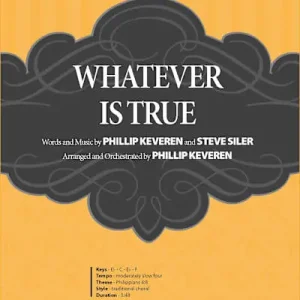 Whatever Is True - Downloadable Lyric File Handmade