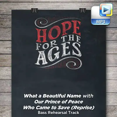 What a Beautiful Name with Our Prince of Peace Who Came to Save (Reprise) - Downloadable Bass Rehearsal Track Super Sale