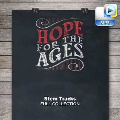 Top Rated Hope for the Ages - Downloadable Stem Tracks (FULL COLLECTION)