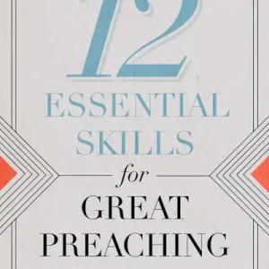 No Minimum Order 12 Essential Skills for Great Preaching
