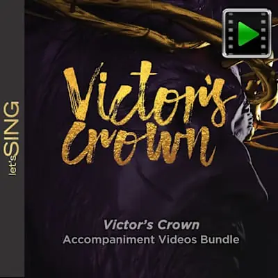Victor's Crown - Downloadable Accompaniment Videos Bundle Seasonal Sale