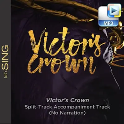 Affordable Victor's Crown - Downloadable Split-Track Accompaniment Track (No Narration)
