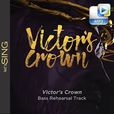 Victor's Crown - Downloadable Bass Rehearsal Track Direct From Factory