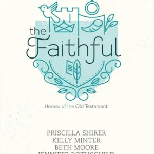 Flash Sale The Faithful - Bible Study Book