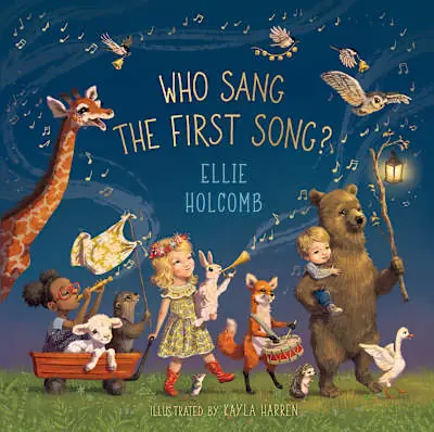 Who Sang the First Song? (Jacketed Picture Book Edition) Direct From Factory