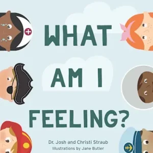 Last Chance eBook - What Am I Feeling?