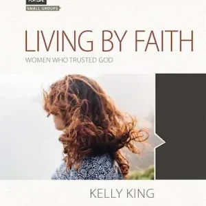 eBook - Bible Studies for Life: Living By Faith - Bible Study Book Handmade