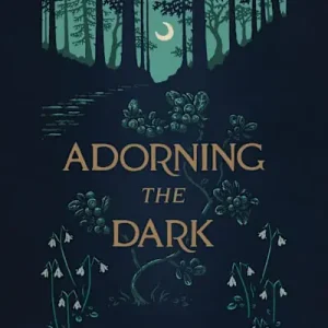 Adorning the Dark Hot Deal