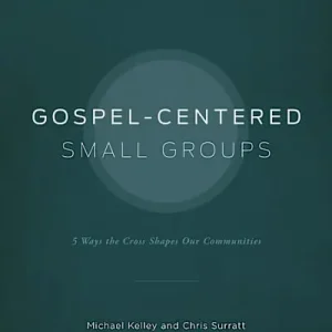 Low Price eBook - Gospel-Centered Small Groups - Booklet