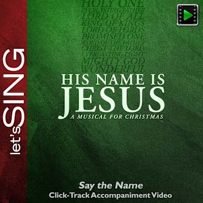 Say the Name - Downloadable Click-Track Accompaniment Video Don’t Miss Out