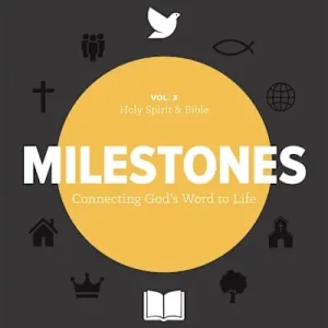Hot Picks eBook - Milestones: Volume 3 – Holy Spirit & Bible