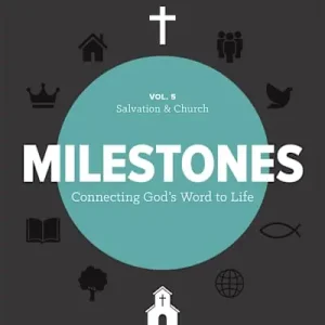 Next Day Delivery eBook - Milestones: Volume 5 – Salvation & Church