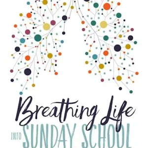 eBook - Breathing Life into Sunday School Buy Today