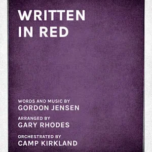Written in Red - Downloadable Soprano Rehearsal Track Don’t Miss Out