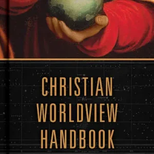 Christian Worldview Handbook New Release