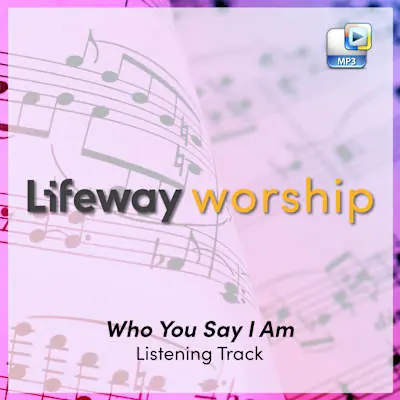 Who You Say I Am - Downloadable Listening Track Cheap