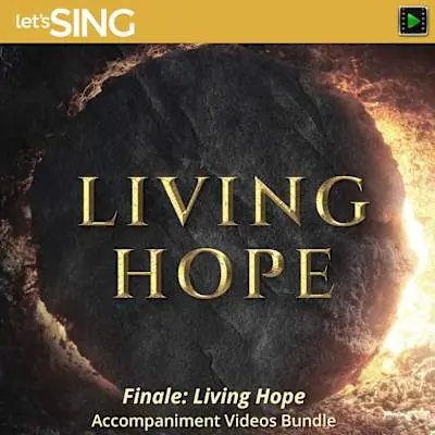Super Sale Finale: Living Hope - Downloadable Accompaniment Video Bundle