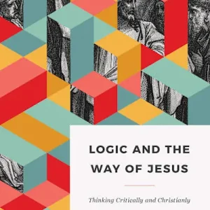 Logic and the Way of Jesus Express Delivery