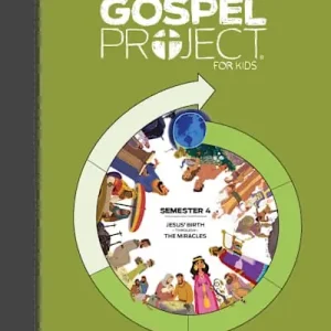 Free Returns The Gospel Project Home Edition Grades 3-5 Workbook Semester 4