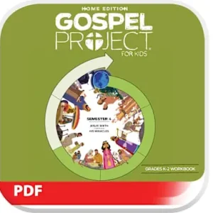The Gospel Project: Home Edition Digital Grades K-2 Workbook Semester 4 One Day Deal