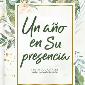 Un año en Su presencia Today Only