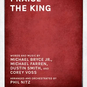 Top Rated Praise the King - Downloadable Lyric File