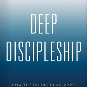 Top Pick eBook - Deep Discipleship