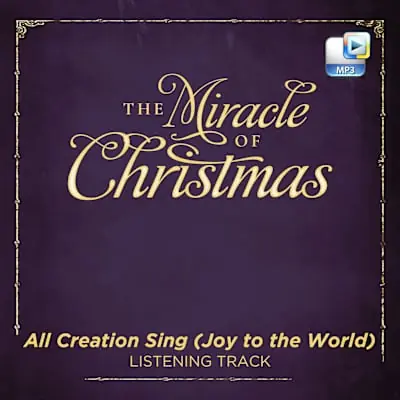 All Creation Sing (Joy to the World) - Downloadable Listening Track Popular