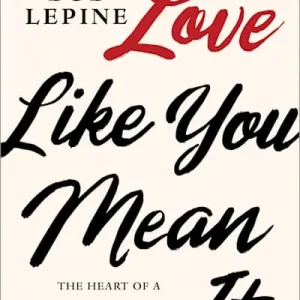 Love Like You Mean It Certified