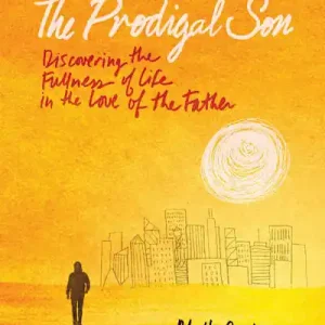 Holiday Sale eBook - The Prodigal Son - Bible Study Book