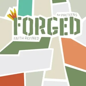 Forged: Faith Refined, Volume 3 Preteen Discipleship Guide Big Sale