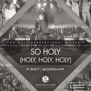 So Holy (Holy, Holy, Holy) - Downloadable Anthem (Min. 10) Discount
