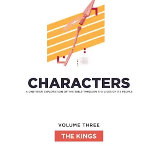 Free Shipping Characters Volume 3: The Kings - Teen Study Guide