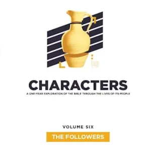 Top Pick eBook - Characters Volume 6: The Followers - Teen Study Guide
