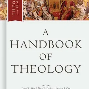 A Handbook of Theology Limited Time