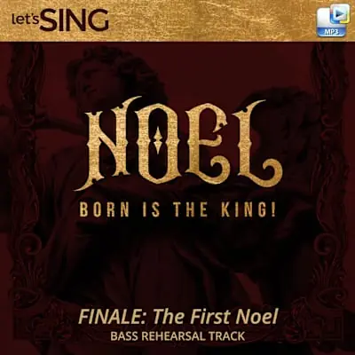 Today Only Finale: The First Noel - Downloadable Bass Rehearsal Track