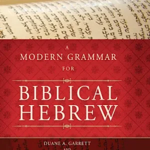 eBook - A Modern Grammar for Biblical Hebrew Price Drop