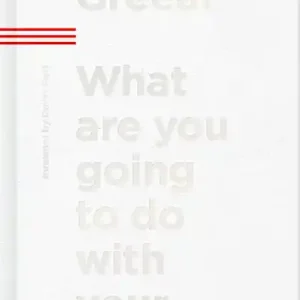 Markdown What Are You Going to Do with Your Life?