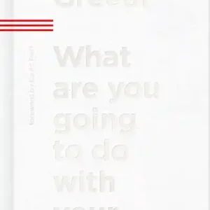 eBook - What Are You Going to Do with Your Life? Limited Time