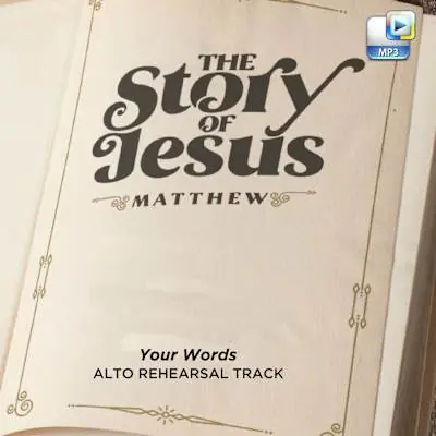 Your Words - Downloadable Alto Rehearsal Track Trusted Brand